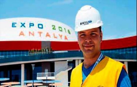EXPO 2016 Antalya’daki iş güvenliği hassasiyeti Türkiye’ye örnek!