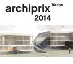 Archiprix-Türkiye 2014 Başlıyor!