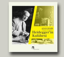 Heidegger’in Kulübesi